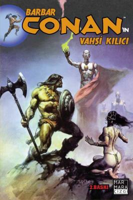 Barbar Conan'ın Vahşi Kılıcı Cilt 4 Roy Thomas