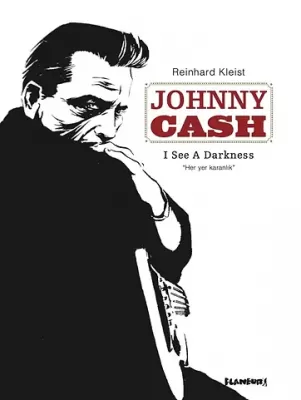 Johnny Cash ''I See A Darkness'' Reinhard Kleist