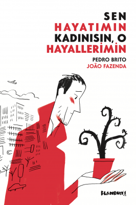 Sen Hayatımın Kadınısın, O Hayallerimin Pedro Brito