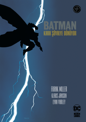Batman : Kara Şövalye Dönüyor Frank Miller