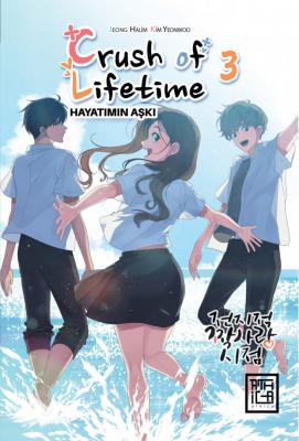 Crush of Life Time Hayatımın Aşkı 3