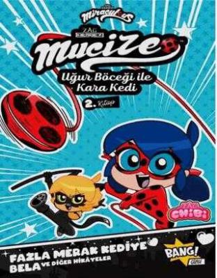 Mucize: Uğur Böceği ile Karakedi Chibi 2. Kitap