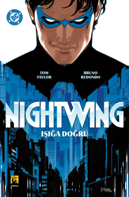 Nightwing Cilt 1 Işığa Doğru Tom Taylor