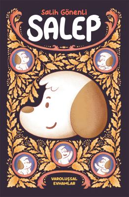 Salep: Varoluşsal Evhamlar Salih Gönenli