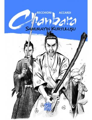 Chanbara 2 - Samuray'ın Kurtuluşu Roberto Recchioni