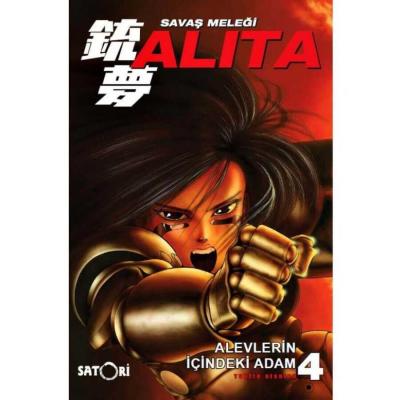 Savaş Meleği Alita Cilt 4 Alevlerin İçindeki Adam Yukito Kıshıro