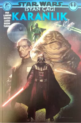 Star Wars İsyan Çağı - Karanlık Greg Pak