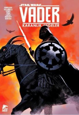 Star Wars Vader Karanlık İmgeler Dennis Hopeless