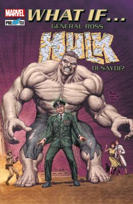 What If? General Ross Hulk Olsaydı Peter David