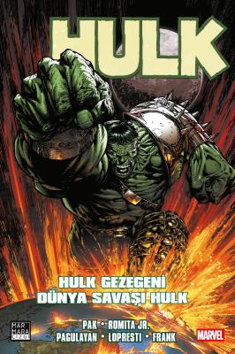 Hulk Özel Edisyon Ciltli (Hulk Gezegeni - Dünya Savaşı Hulk) Greg Pak
