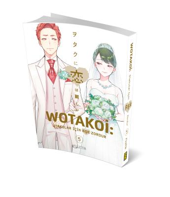 Wotakoi 5. Cilt Otakular İçin Aşk Zordur