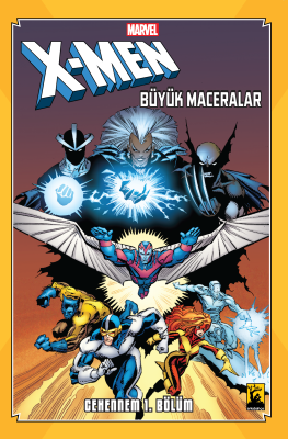 X-Men Büyük Maceralar Cehennem 1. Bölüm Chris Claremont