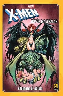 X-Men Büyük Maceralar Cehennem 2. Bölüm (Edessa Varyant Kapak) Chris C